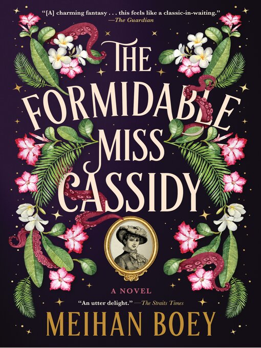 Title details for The Formidable Miss Cassidy by Meihan Boey - Available
